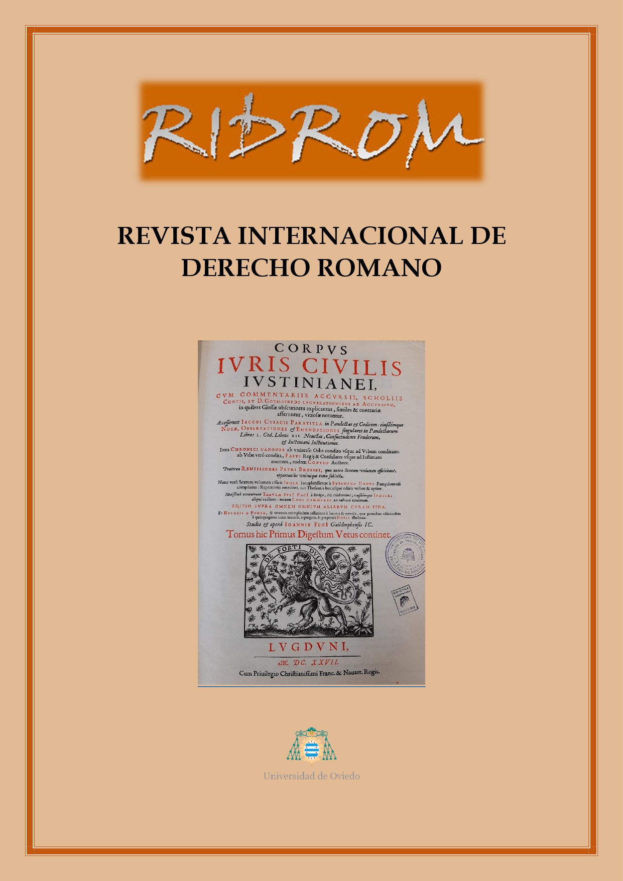 REVISTA INTERNACIONAL DE DERECHO ROMANO (DERECHO ROMANO, TRADICIÓN ROMANÍSTICA Y CIENCIAS HISTÓRICO-JURÍDICAS)  